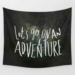 Let's Go on an Adventure Wall Tapestry