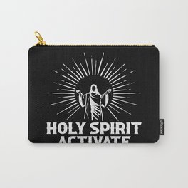 Holy Spirit Activate Carry-All Pouch