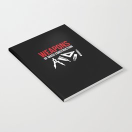 Weapons of mass construction Notebook