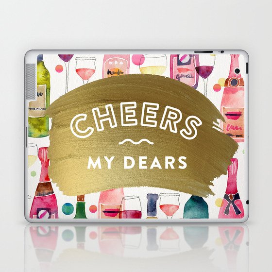 Cheers My Dears – Gold Laptop & iPad Skin
