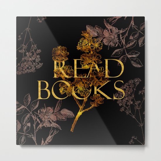 Read Books gold typography Metal Print