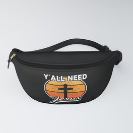 Yáll Need Jesus Religious Christian Gifts Fanny Pack