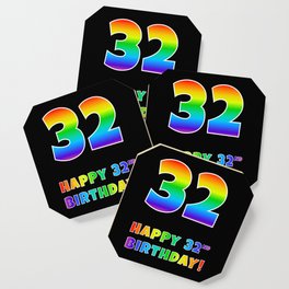 [ Thumbnail: HAPPY 32ND BIRTHDAY - Multicolored Rainbow Spectrum Gradient Coaster ]