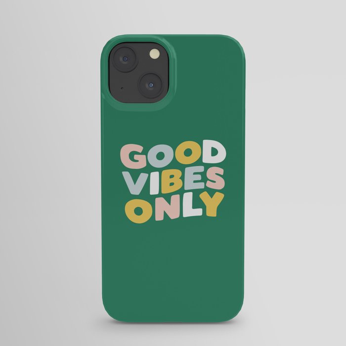Good Vibes Only iPhone Case