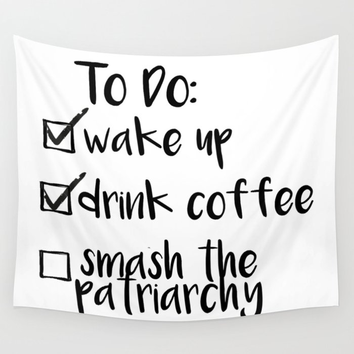 Feminist To Do List Wall Tapestry
