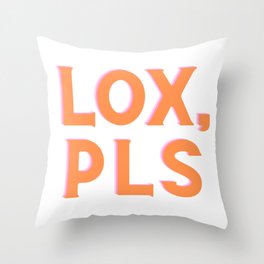 Lox are for luvers Throw Pillow