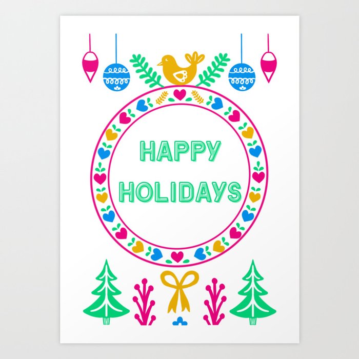 Bright Cheery Happy Holidays Art Print | Graphic-design, Bright, Cheery, Colorful, Holidays, Holiday, Christmas, Folk-art, Whimsical, Merry-and-bright