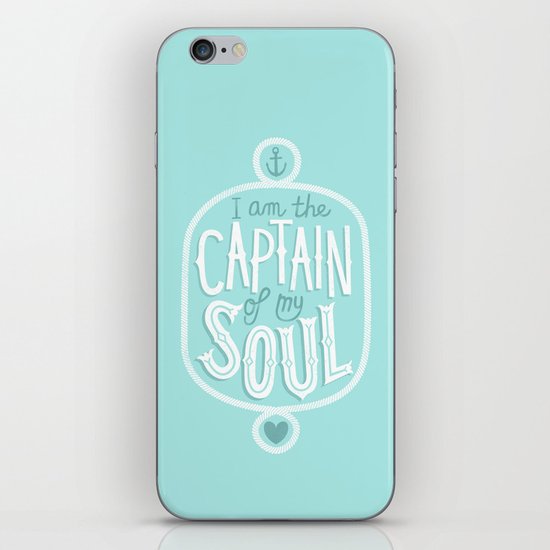 I am the Captain of my Soul iPhone & iPod Skin