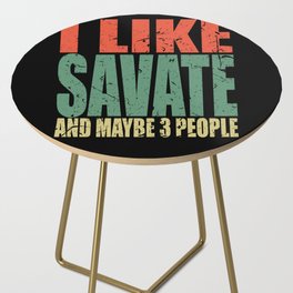 Savate Saying funny Side Table