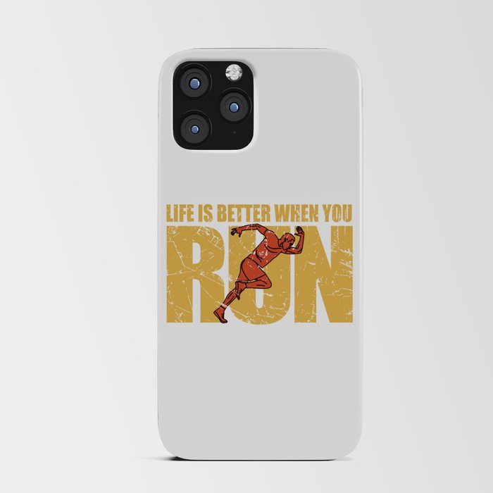 Life Is Better When You Run iPhone Card Case