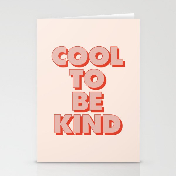 Cool to Be Kind Stationery Cards