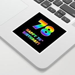 [ Thumbnail: HAPPY 78TH BIRTHDAY - Multicolored Rainbow Spectrum Gradient Sticker ]