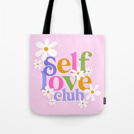 Self-Love Club with Daisies Tote Bag