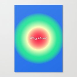 Play Hard gradient background Canvas Print