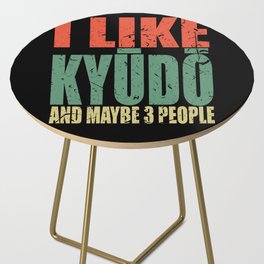 Kyūdō Saying Funny Side Table