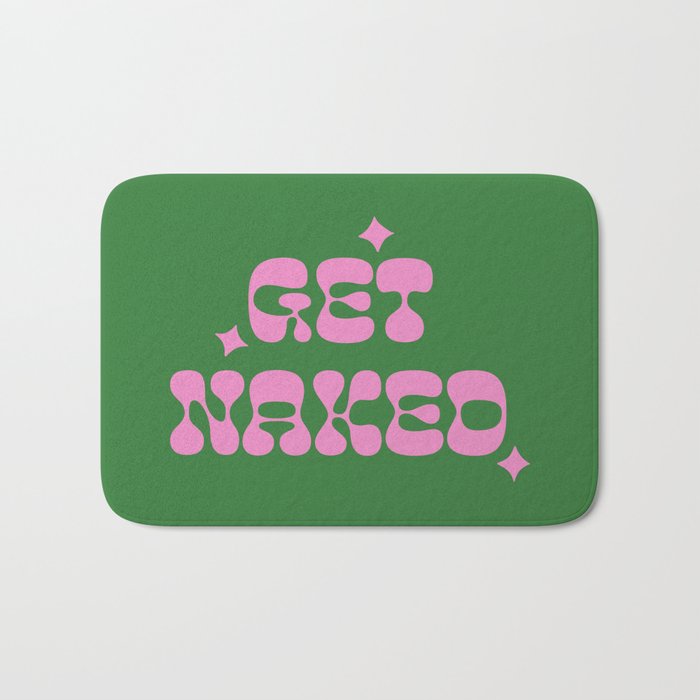 “Get Naked” Retro Lettering Quote in Green & Pink Bath Mat