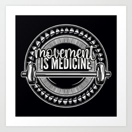 Barbell: Movement is Medicine | Timeless Maxims Art Print