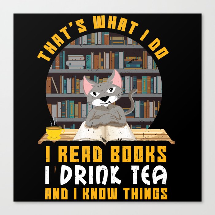 Cat Read Books Drink Tea Book Reading Bookworm Canvas Print
