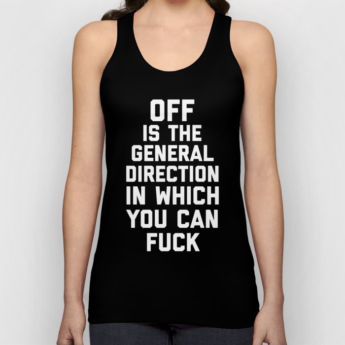 General Direction Funny Quote Tank Top