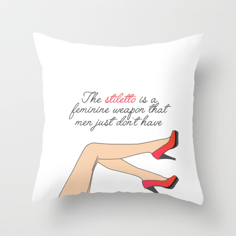 Motivational Quote About High Heels Womens Shoes And Legs Throw Pillow By Shawlinmohd Society6