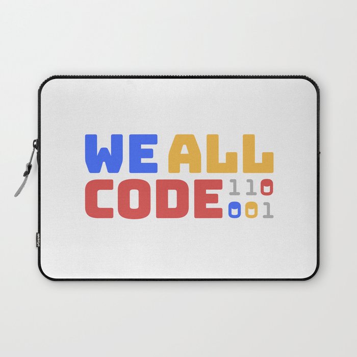 We All Code - Light Laptop Sleeve