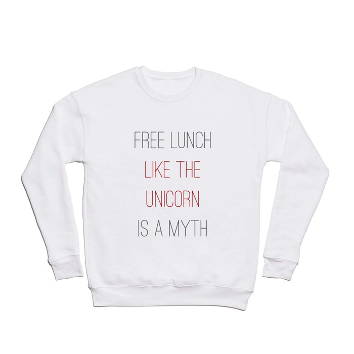 FREE LUNCH 1 Crewneck Sweatshirt