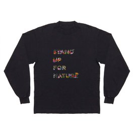 Stand Up For Nature Long Sleeve T-shirt