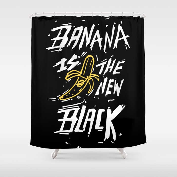 Banana is the New Black Shower Curtain
