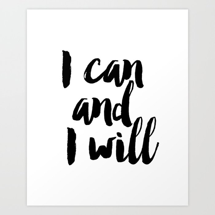 I Can I Will