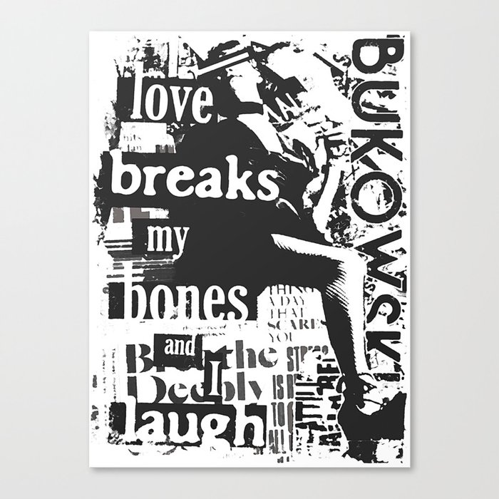 C. Bukowski Love Quote Canvas Print