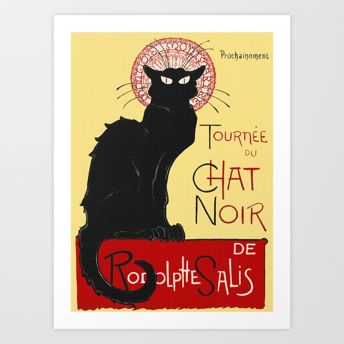 Tournee Du Chat Noir 1896 Poster Art Print By Yesteryears Society6