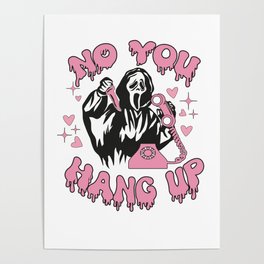 No you hang up, Scream Poster
