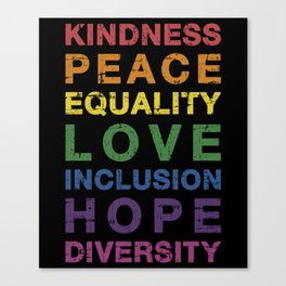 Kindness peace equality rainbow flag for pride month Canvas Print