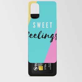 sweet feelings Android Card Case