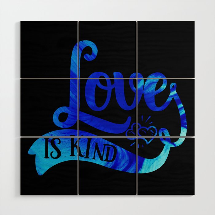 Love is Kind Wood Wall Art