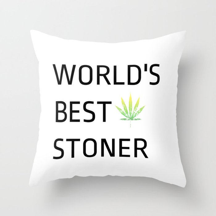 World's Best Stoner - Weed Marijuana Mary Jane Kemp Stoner Blaze It Throw Pillow