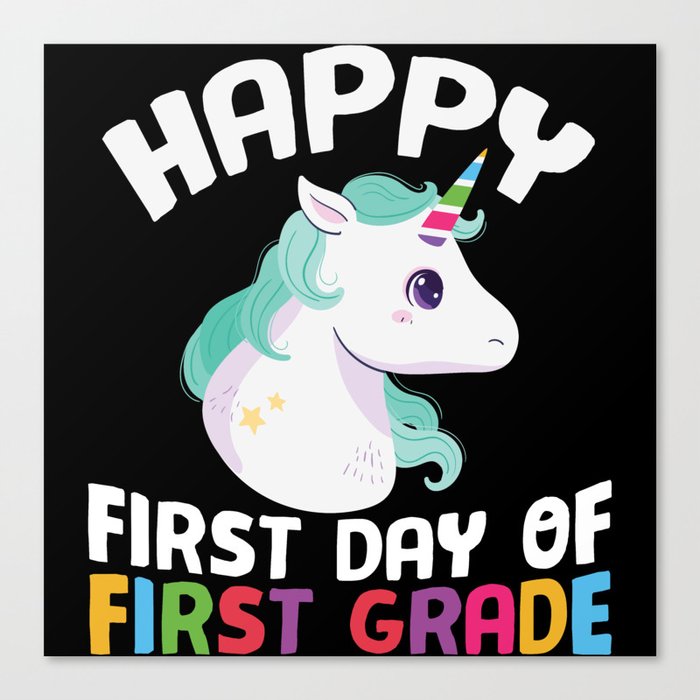 Happy First Day Of First Grade Unicorn Canvas Print