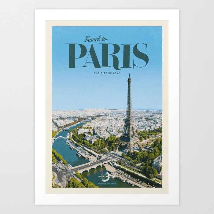 Travel to Paris Art Print
