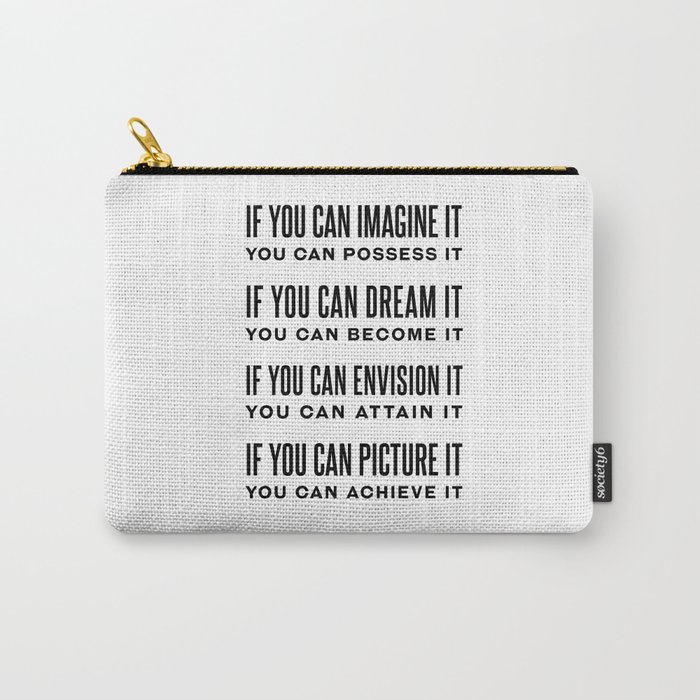 If You Can Imagine It - William Arthur Ward Quote - Literature - Typography Print Carry-All Pouch