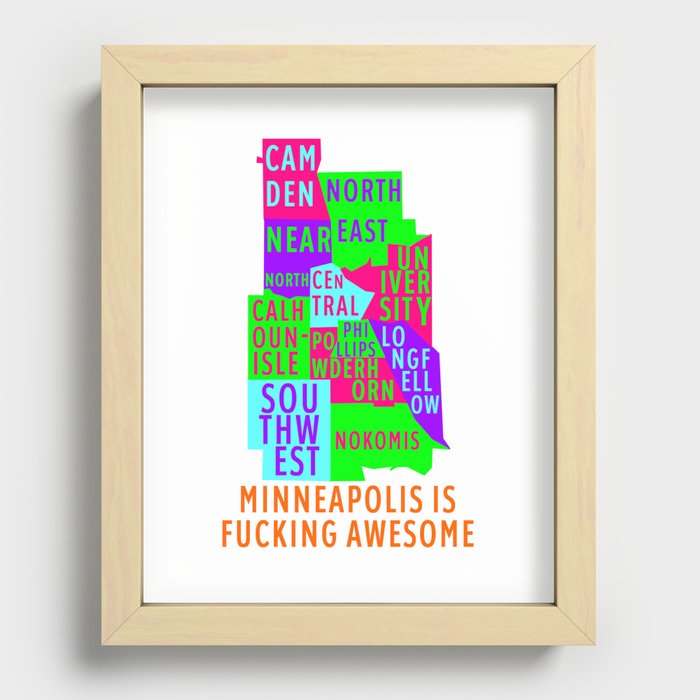 MINNEAPOLIS IS FUCKING AWESOME Recessed Framed Print