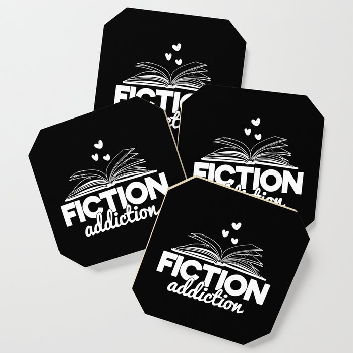 Fiction Addiction Bookworm Reading Quote Saying Book Design Coaster