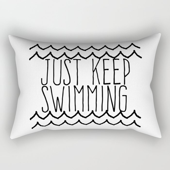 Just Keep Swimming Inspirational Quote Rectangular Pillow By Shabbyhappydesigns Society6
