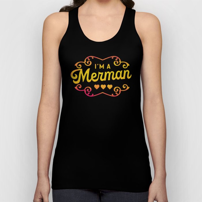 I'm A Merman: Funny & Colorful Typography Design Tank Top