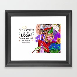 The Power of the Doodle Framed Art Print