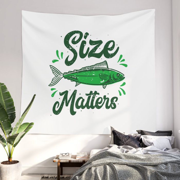 Funny fishing shirt. Size matters For fishing lovers. Wall