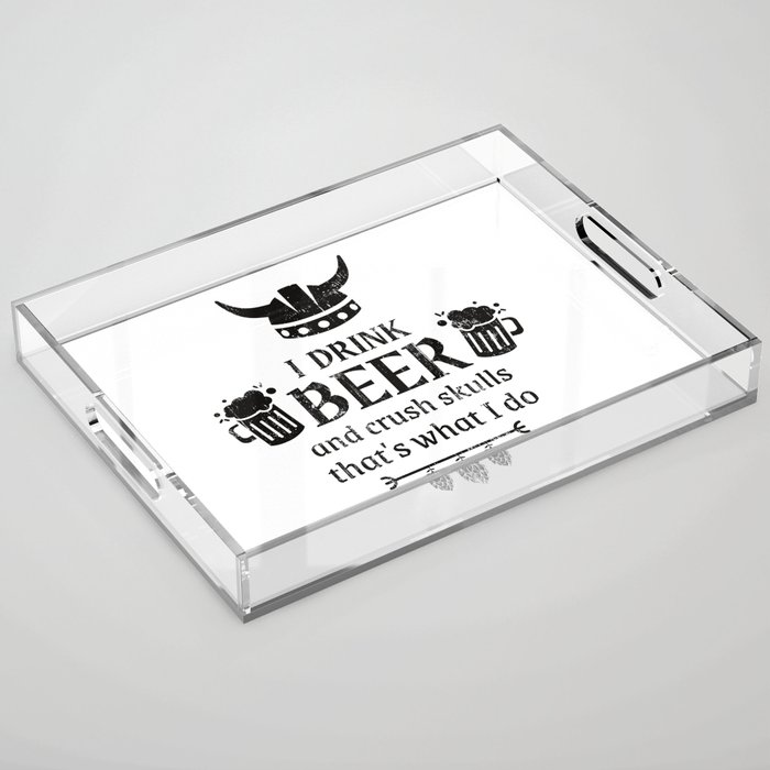 Viking Beer Drinker Funny Saying Acrylic Tray