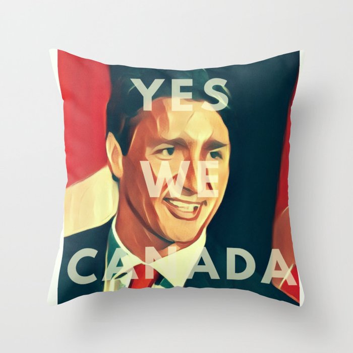Yes We CANada! Trudeau Throw Pillow