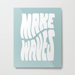 Make Waves Metal Print | Beachy, Surf, Curated, Pool, Socal, Seafoam, Swimmer, Inspirational, Quote, Motivational 