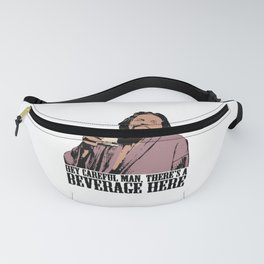 The Big Lebowski Careful Man There and A Beverage Here Color Essential T-Shirt Fanny Pack
