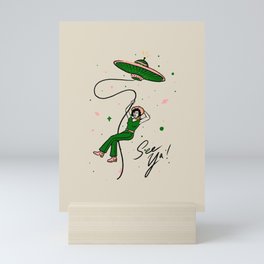 See Ya Mini Art Print